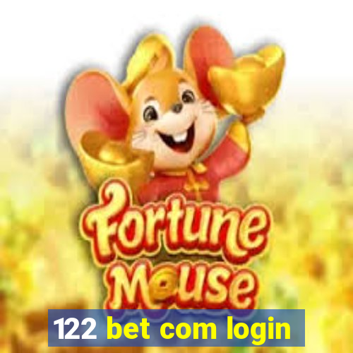 122 bet com login